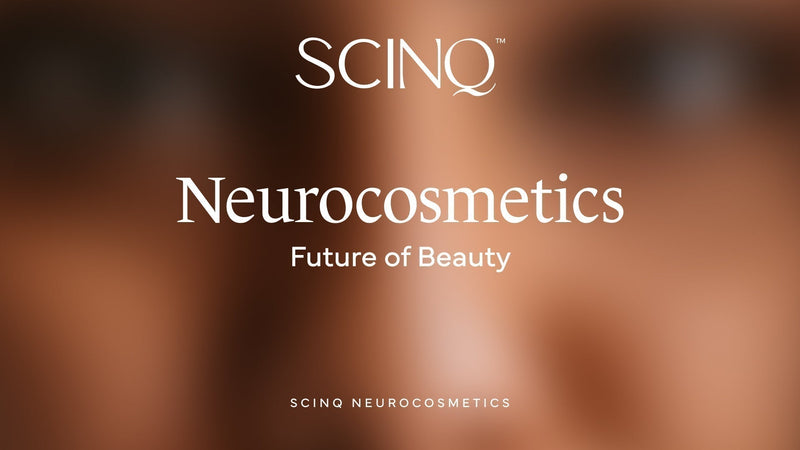 Skin– Scinq Neurocosmetics 