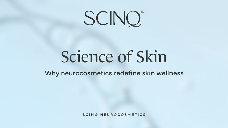 The Science Behind Skin Health: How Neurocosmetics Is Becoming the Pathbreaking Approach to Skin Wellness